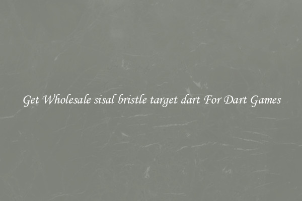 Get Wholesale sisal bristle target dart For Dart Games
