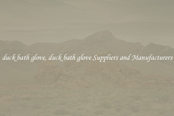 duck bath glove, duck bath glove Suppliers and Manufacturers
