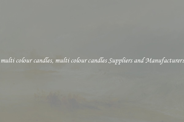 multi colour candles, multi colour candles Suppliers and Manufacturers