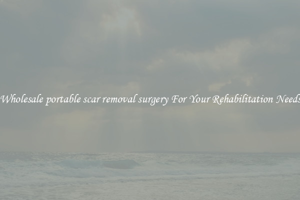 Wholesale portable scar removal surgery For Your Rehabilitation Needs