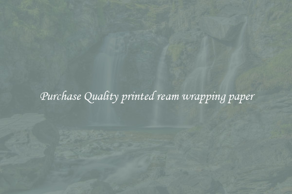 Purchase Quality printed ream wrapping paper