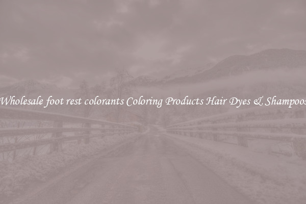 Wholesale foot rest colorants Coloring Products Hair Dyes & Shampoos