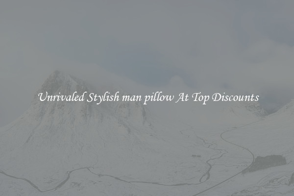 Unrivaled Stylish man pillow At Top Discounts